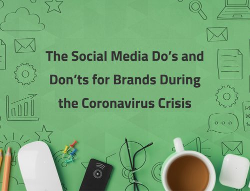 The Social Media Do’s and Don’ts for Brands During the Coronavirus Crisis